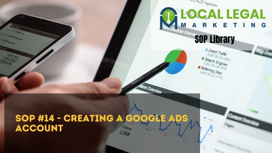SOP #14 - Creating a Google Ads Account-LLM