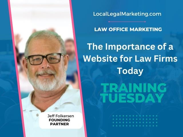 The Importance of a Website for Law Firms Today